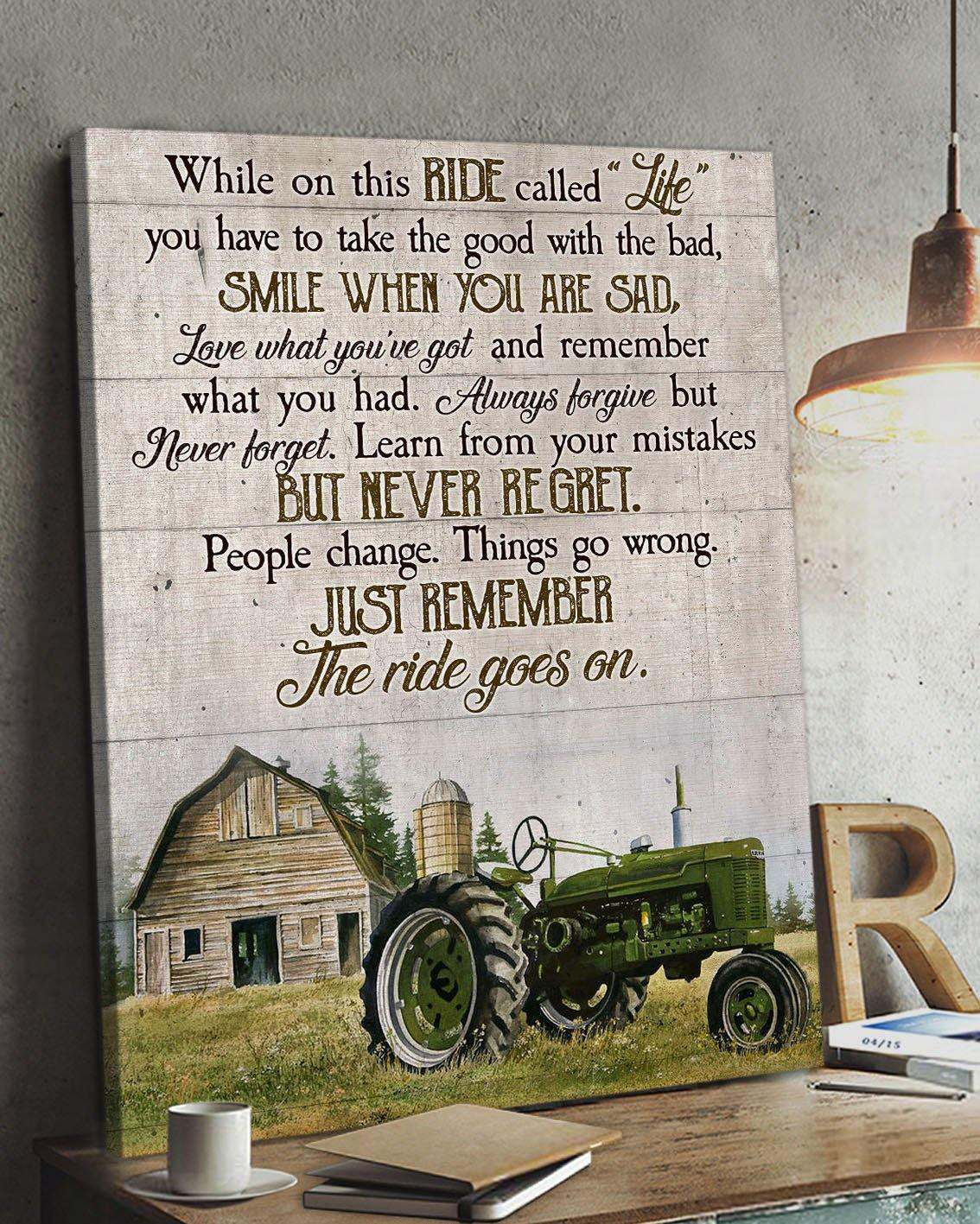 Top 3 Farming Wall Art Canvas - Just Remember The Ride Goes On Tractor