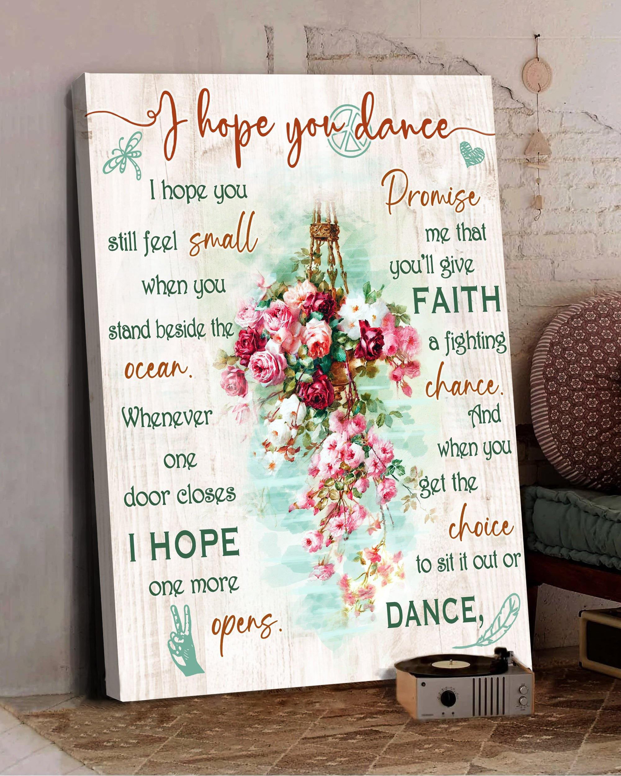 Top 3 Hippie Canvas Decor I Hope You Dance Wall Art Canvas Rose