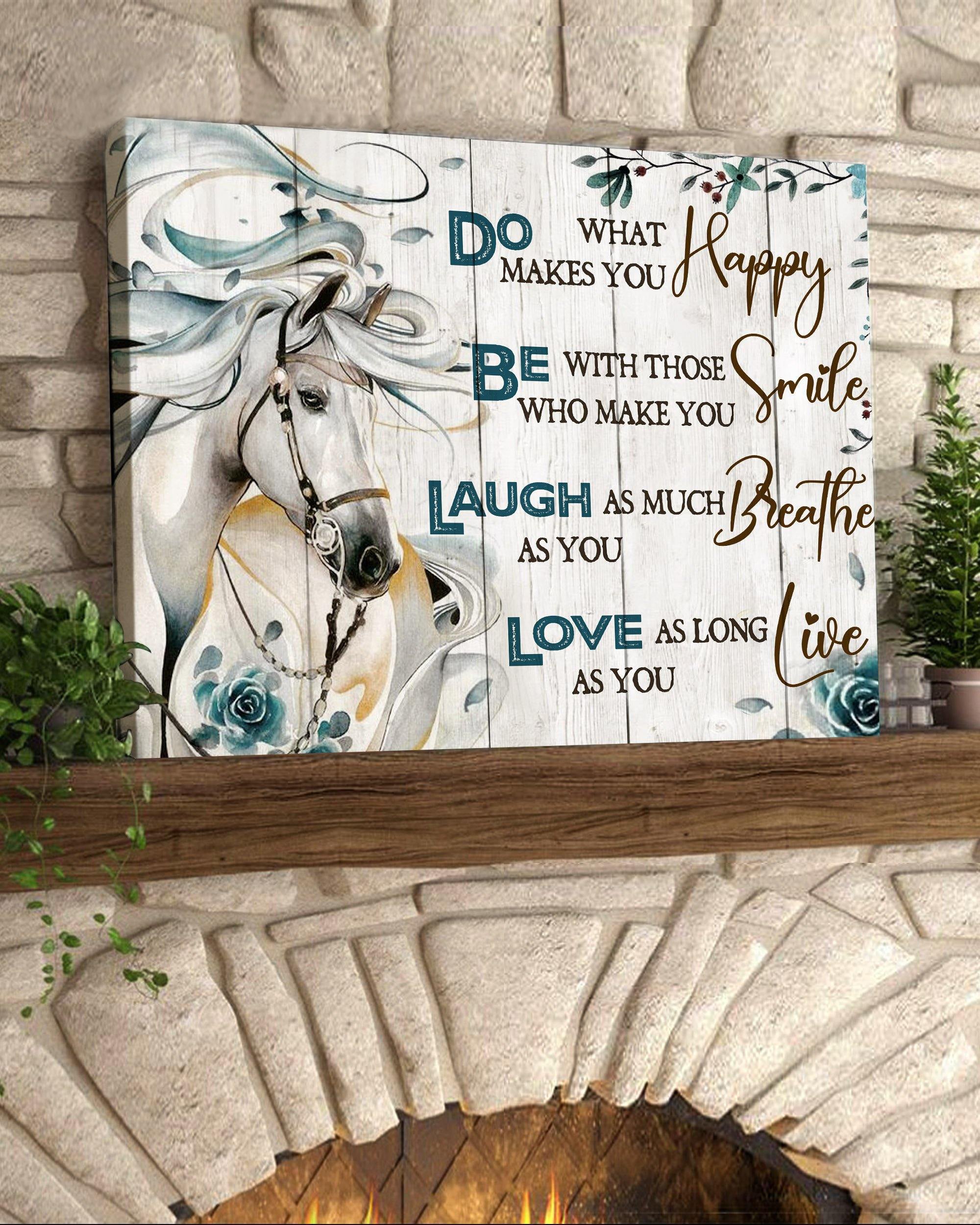 Top 3 Horse Canvas Decor - Do What Makes You Happy Wall Art Canvas