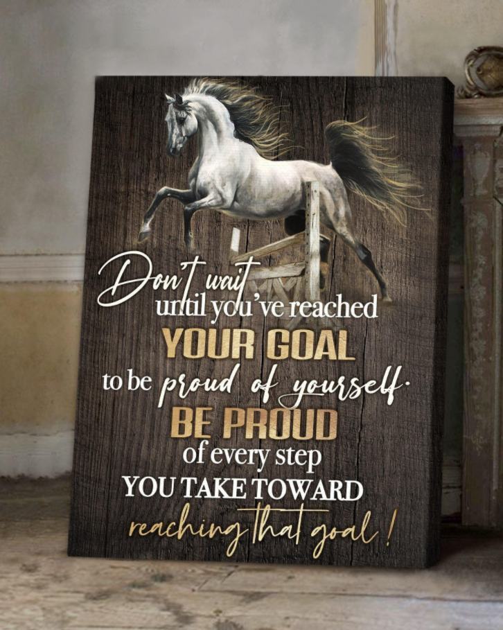 Top 3 Horse Canvas Decor - To Be Proud Of Yourself Wall Art Canvas