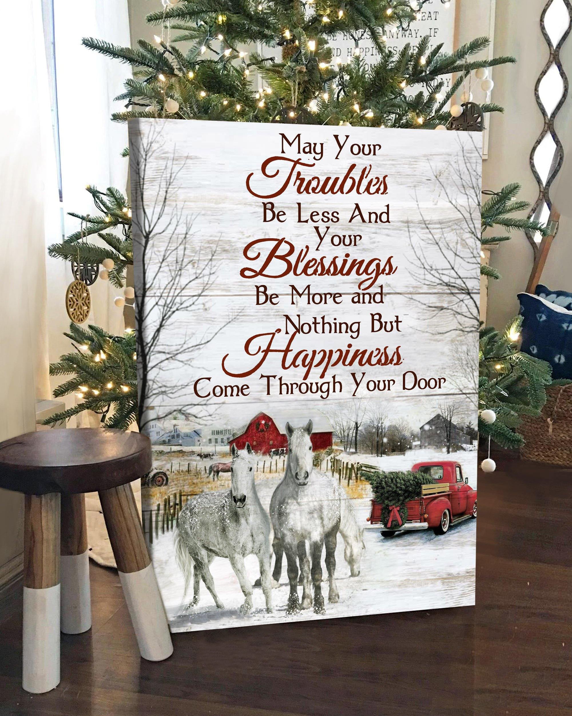 Top 5 Farming Christmas Canvas Decor - Trouble Blessing Happiness White Horse Version