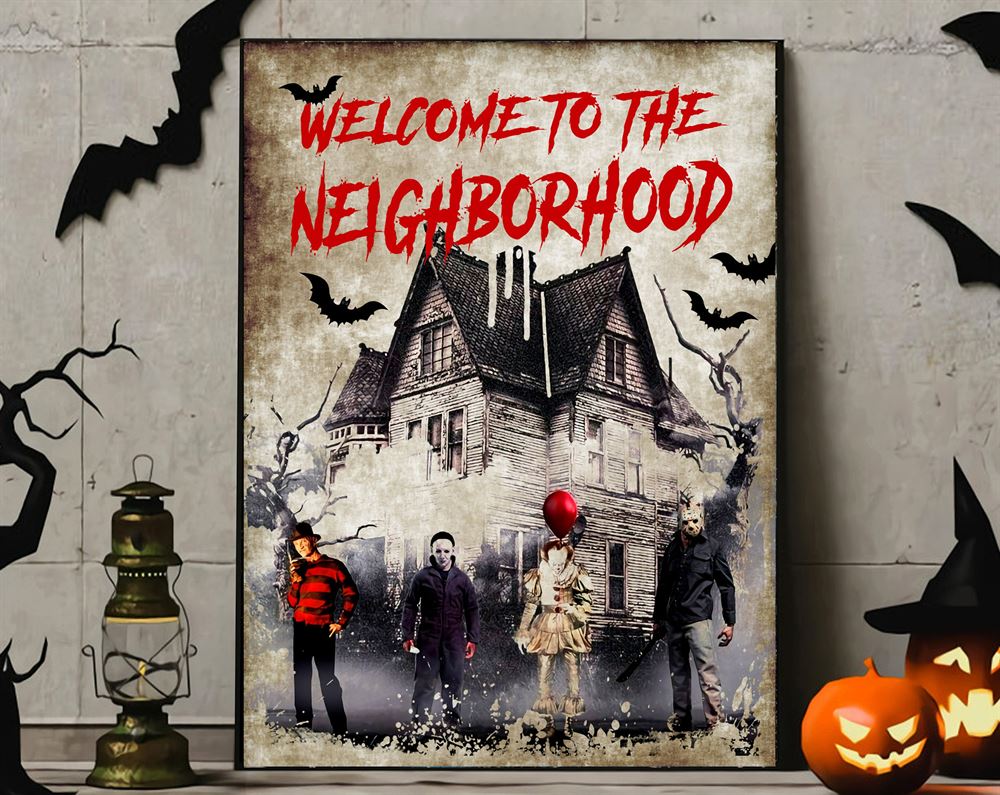 Welcome To The Neighborhood Horror House Halloween Poster