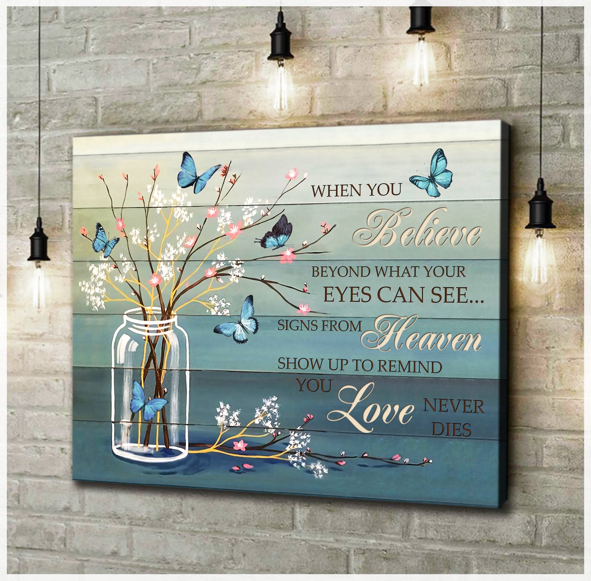 When You Believe Butterfly Wall Art Canvas