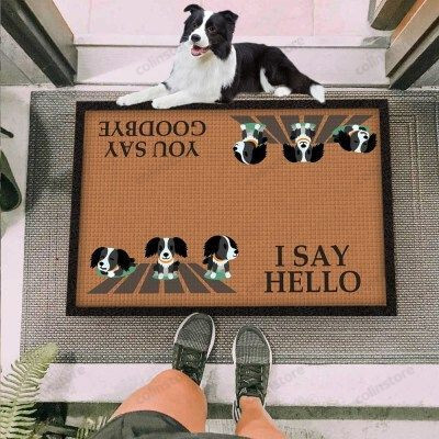 Border Collie Dog I Say Hello Brown Funny Outdoor Indoor Wellcome Doormat