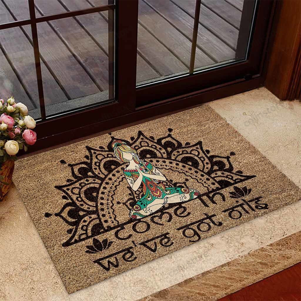 Come In Weve Got This Oils Yoga Doormat Welcome Mat