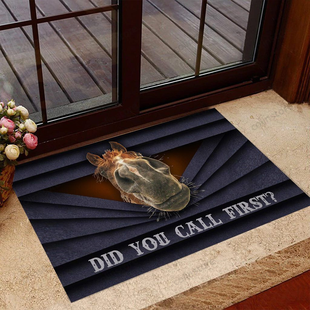 Did You Call First Horse Doormat Welcome Mat