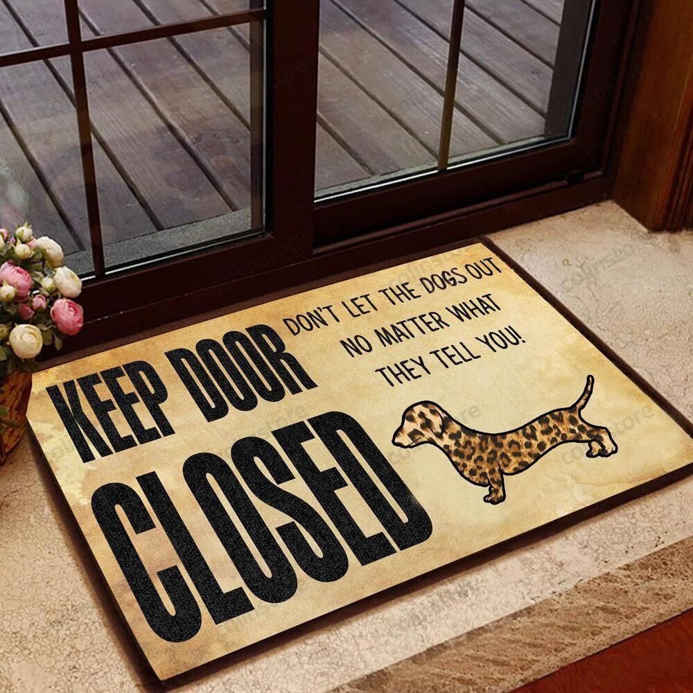 Keep Door Closed - Doormat Dachshund Welcome Mat