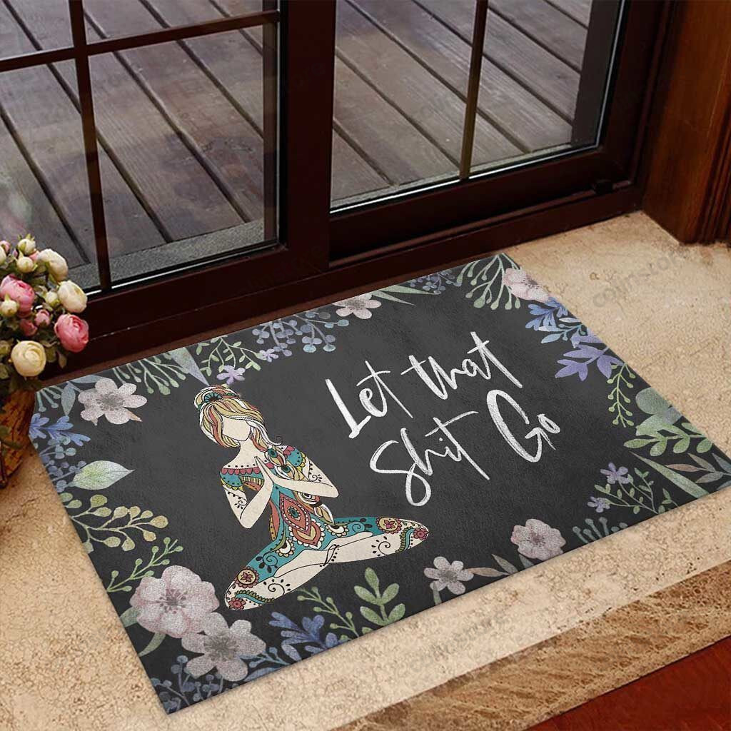 Let That Sht Go Yoga Doormat Welcome Mat