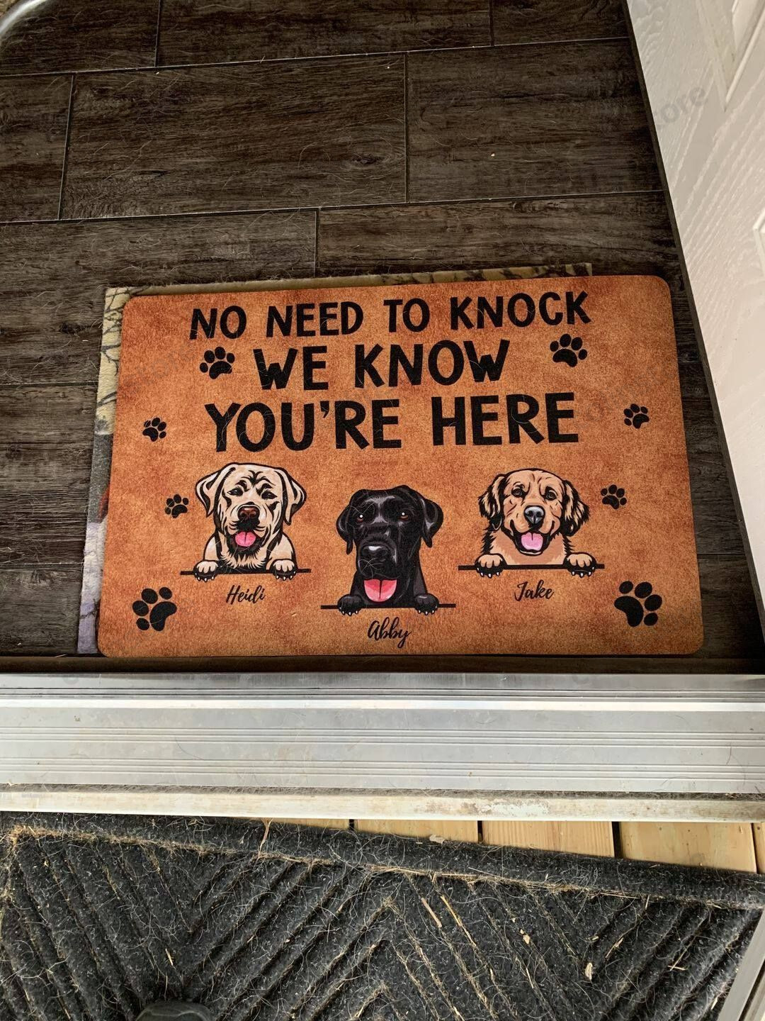 No Need To Knock We Know Youre Here - Dog Doormat Welcome Mat