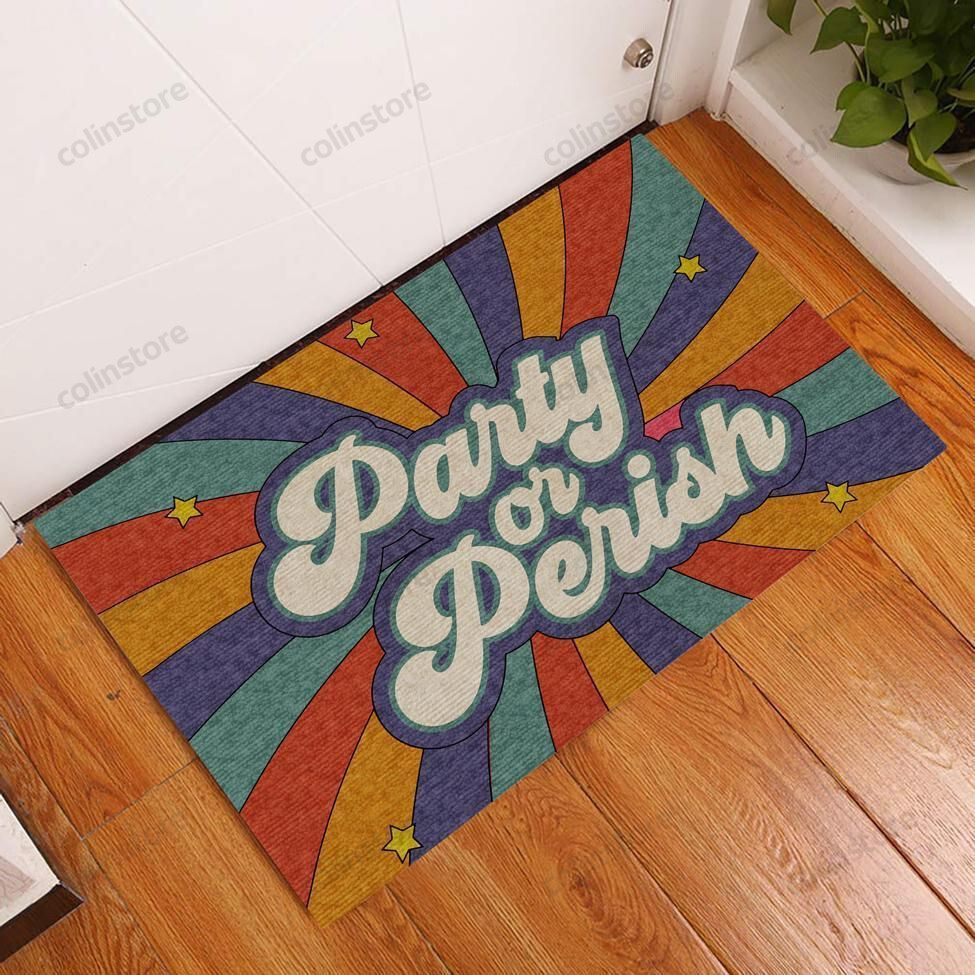 Party Or Perish Hippie Doormat Welcome Mat