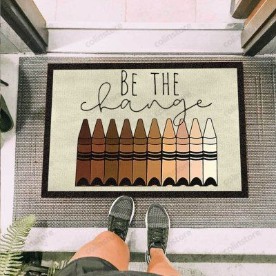 Racial Equality Be The Change Funny Outdoor Indoor Wellcome Doormat