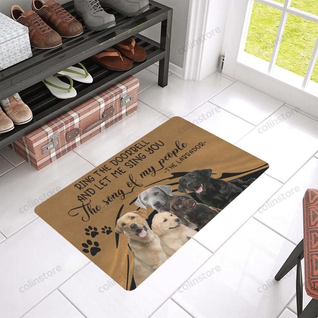 Ring The Doorbell And Let Me Sing You The Song Of My People Labrador Doormat Welcome Mat