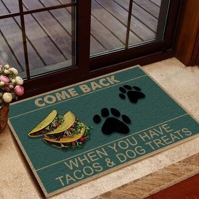 Tacos Come Back Funny Outdoor Indoor Wellcome Doormat