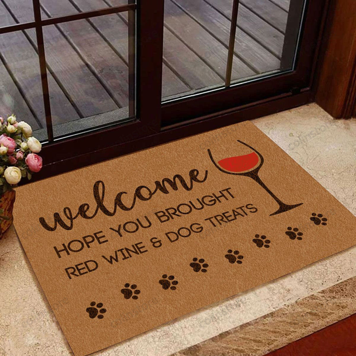 Welcome Hope You Brought Red Wine And Dog Treats Funny Outdoor Indoor Wellcome Doormat