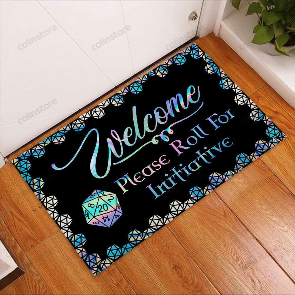 Welcome Please Roll For Initiative Tabletop Rpg Doormat Welcome Mat