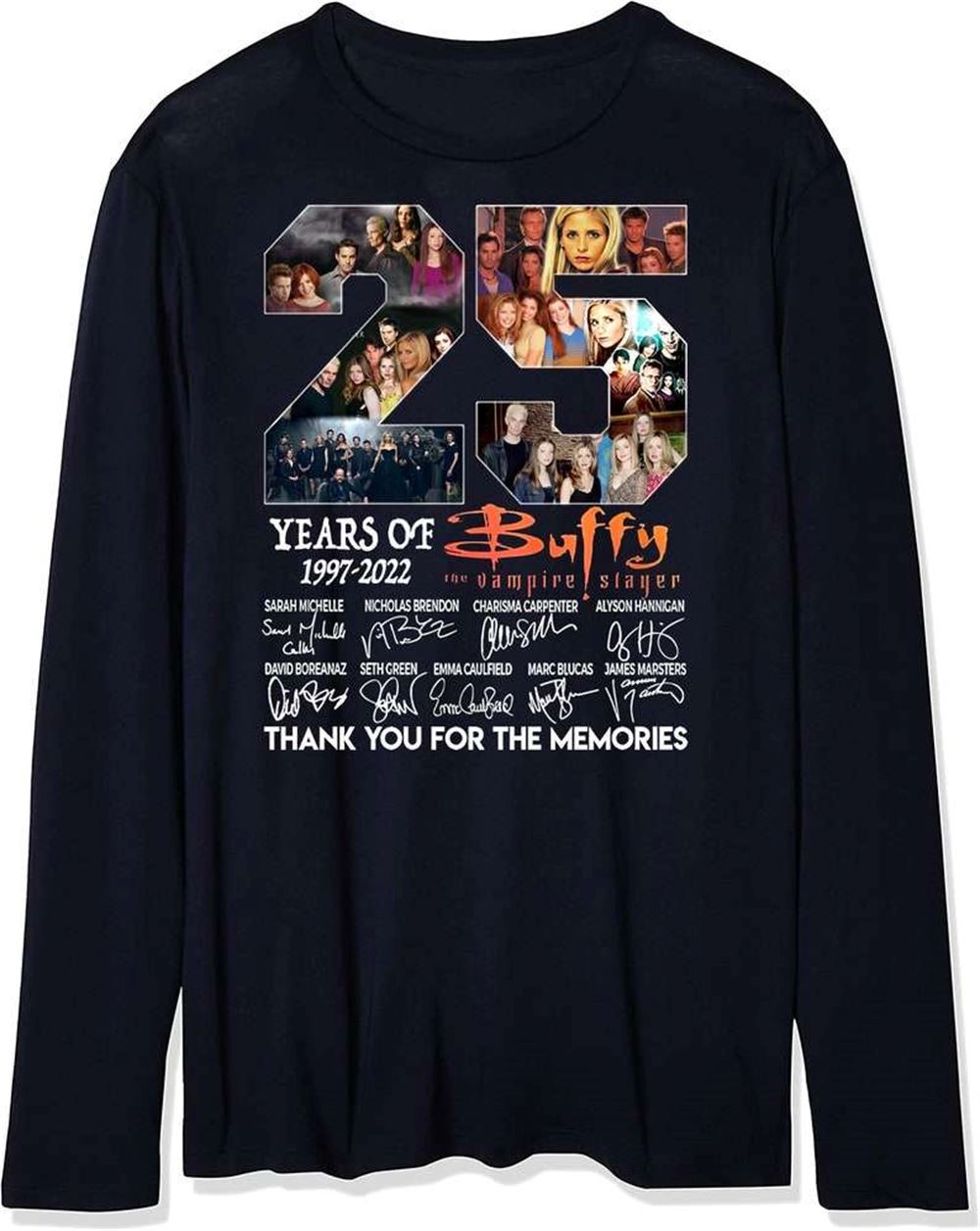 25 Years 1997-2022 Of Buffy The Vampire Slayer Thank You For The Memories Signatures T-shirt