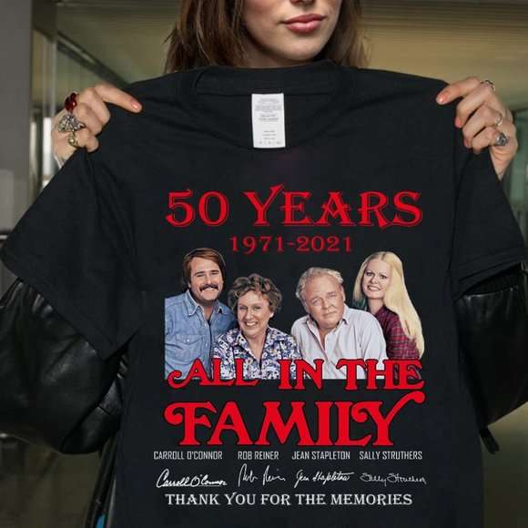 All In The Family T-shirt