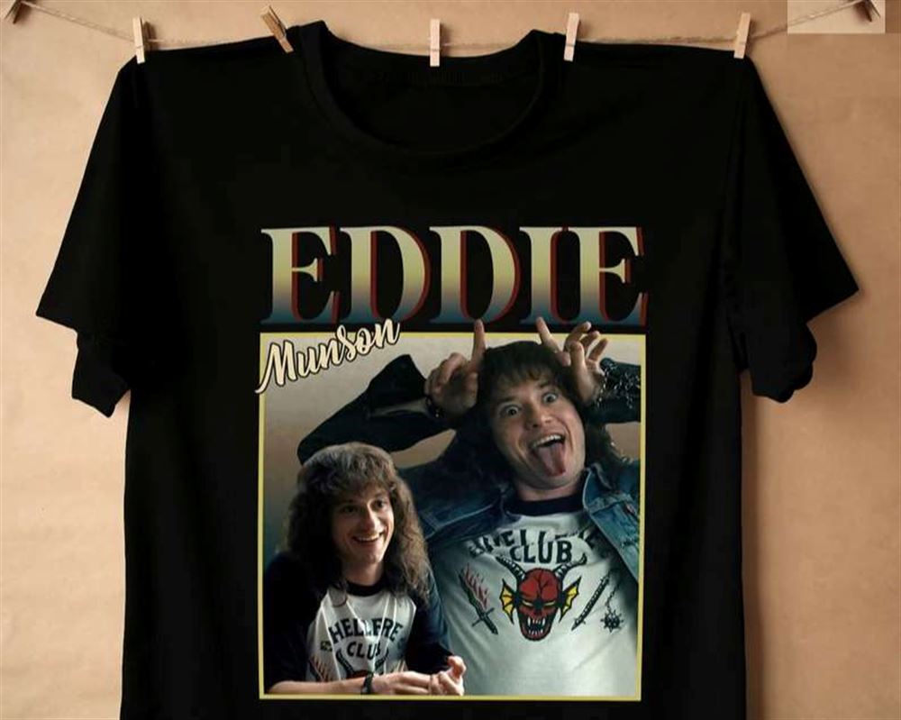 Eddie Munson Funny T-shirt Stranger Things Season 4