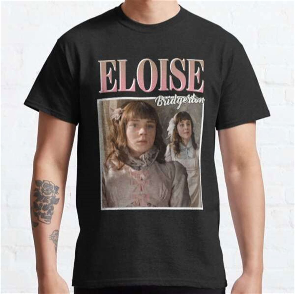 Eloise Bridgerton Movie Actress Bridgerton T-shirt