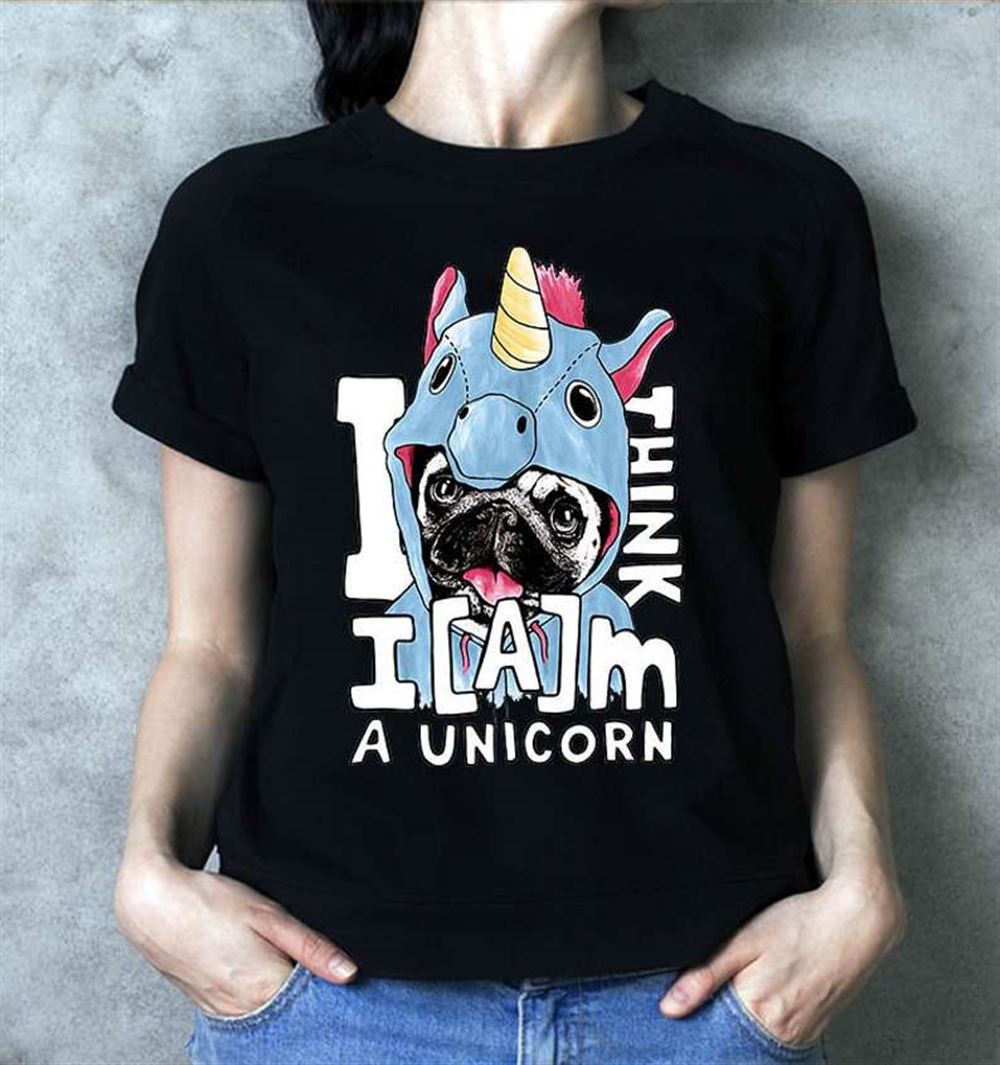 Funny I Think I Am A Unicorn Dog T-shirt