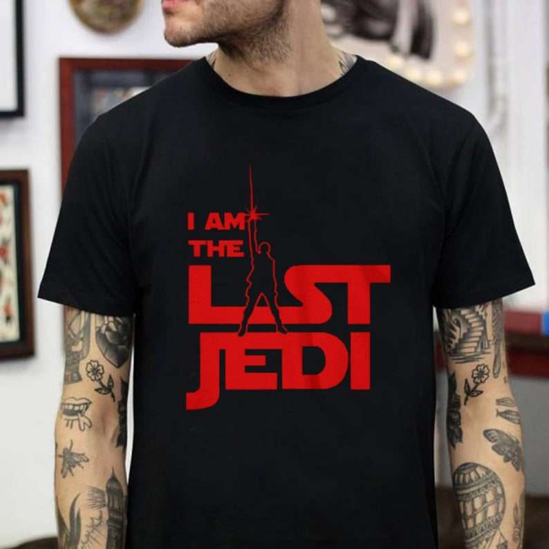 I Am The Last Jedi T-shirt