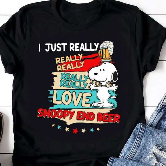 I Really Love Snoopy And Beer T-shirt