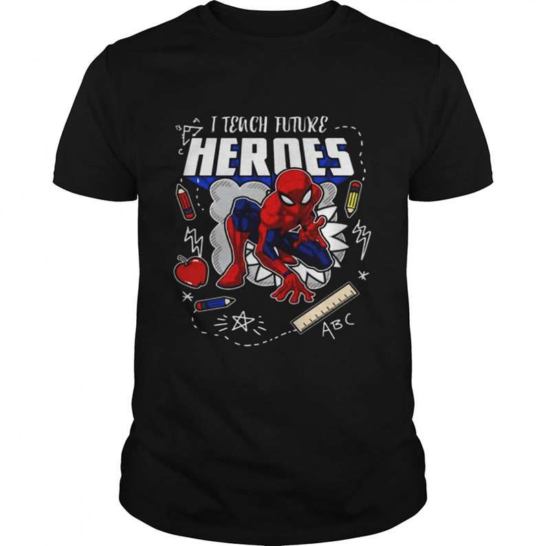 I Teach Future Heroes Spiderman T-shirt