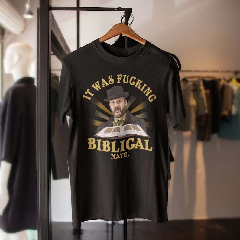 It Was Fucking Biblical Mate Alfie Solomons Peaky Blinders T-shirt