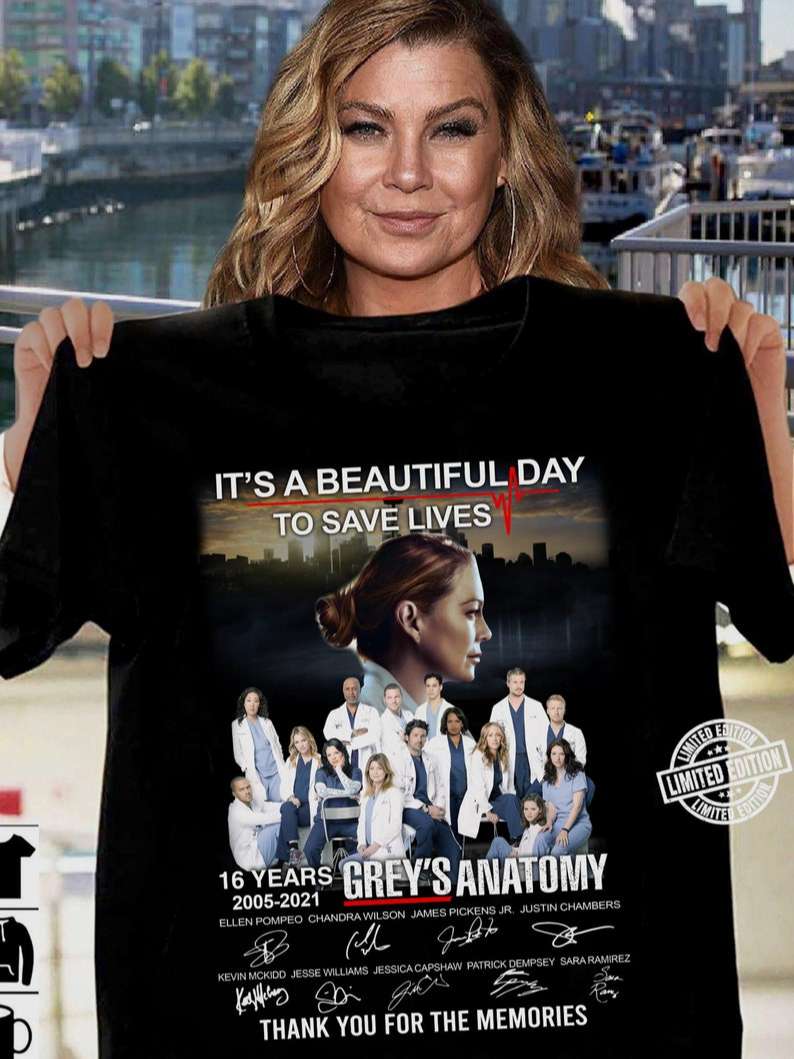 Its A Beautiful Day To Save Lives Greys Anatomy 16 Years 2005-2021 Thank You For The Memories Signatures T-shirt