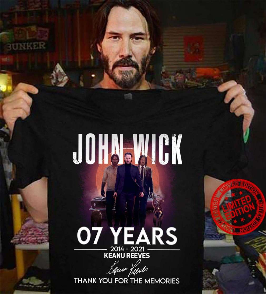 John Wick 07 Years 2014 2021 Keanu Reeves Thank You For The Memories T-shirt