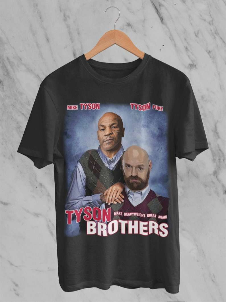 Mike Tyson Tyson Fury Funny T-shirt