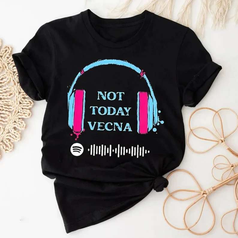 Not Today Vecna Stranger Thing 4 T-shirt