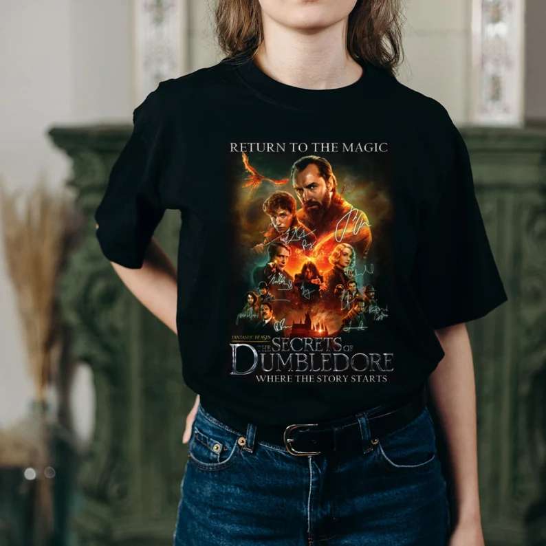 Return To The Magic Fantastic Beasts The Secrets Of Dumbledore Where The Story Starts T Shirt