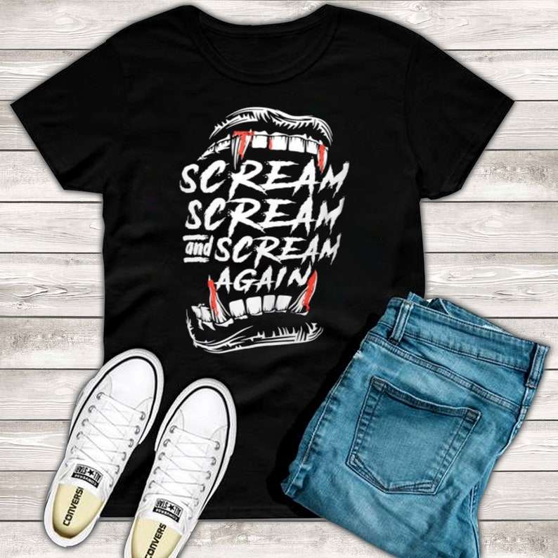 Scream And Scream T-shirt