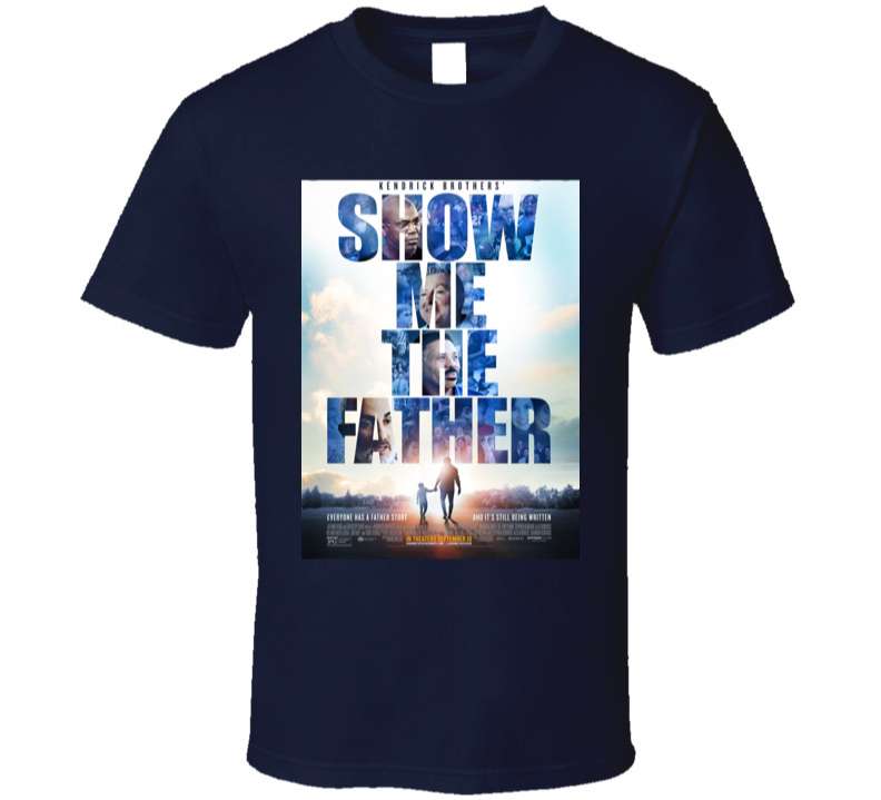 Show Me The Father Movie Unisex T Shirt