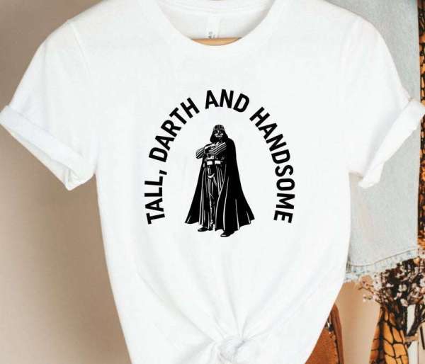 Star Wars Tall Darth And Handsome T Shirt Merch