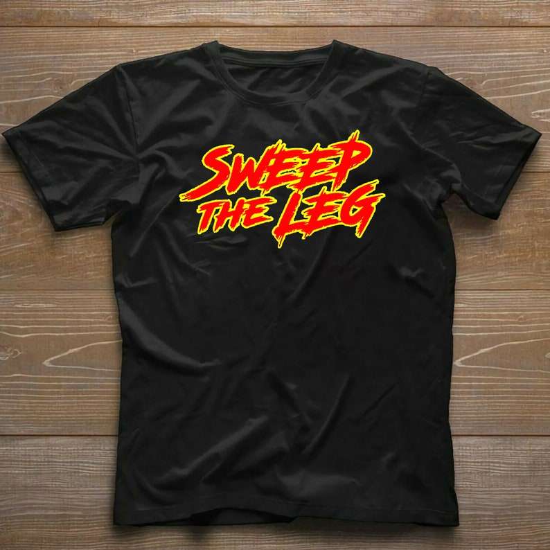 Sweep The Leg T-shirt