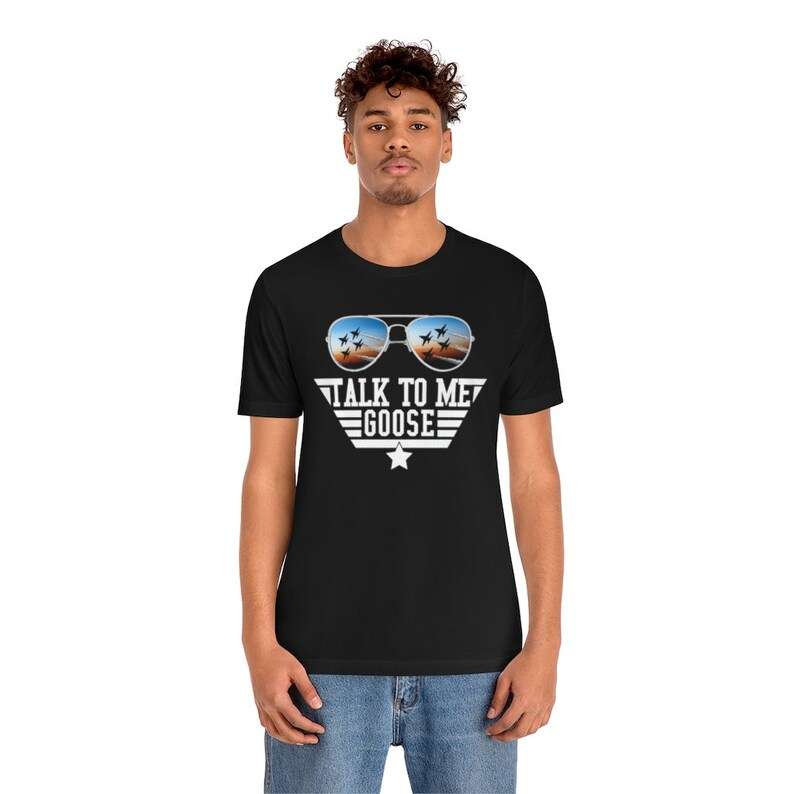 Talk To Me Goose Sunglasses Top Gun Movie Tom Cruise Unisex T-shirt