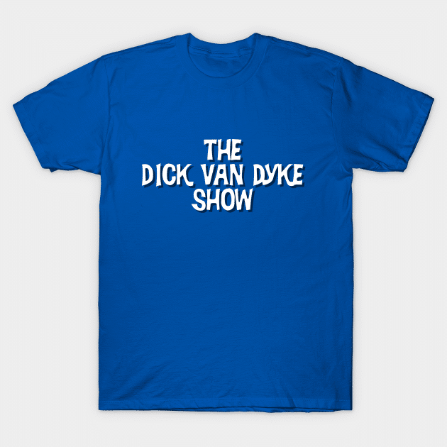 The Dick Van Dyke Show Classic Unisex T Shirt