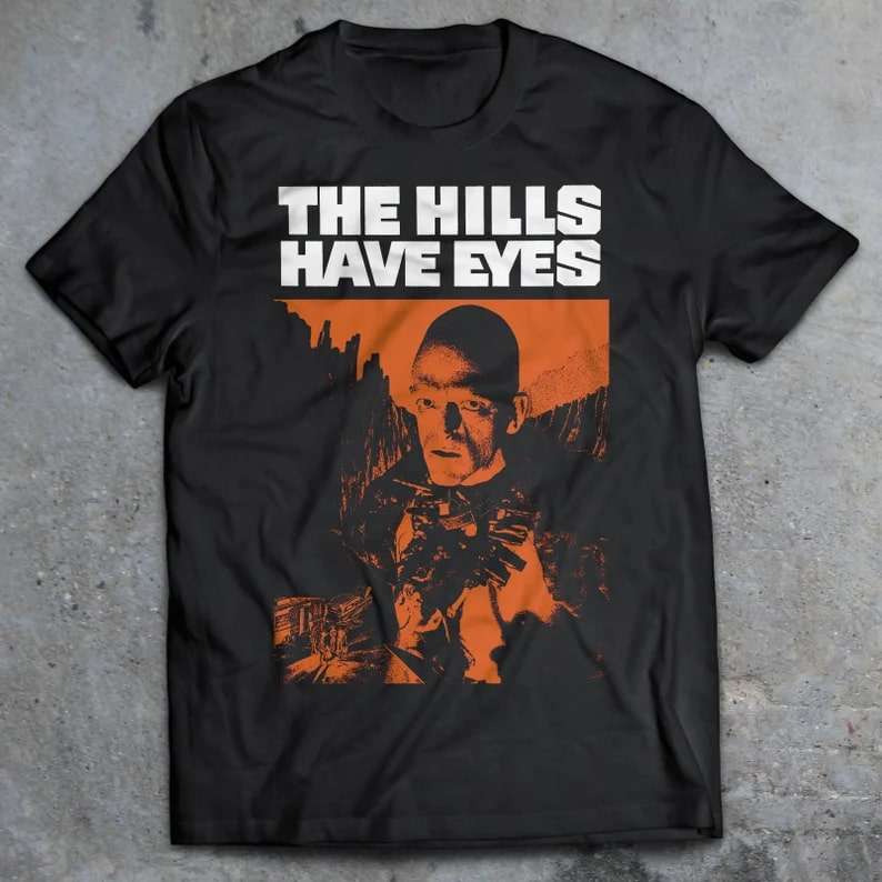 The Hills Have Eyes T-shirt