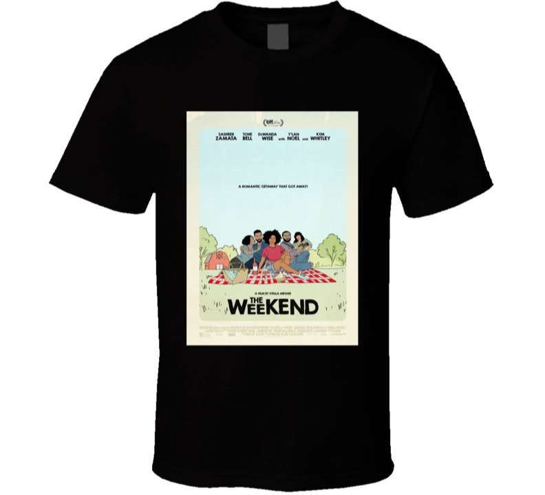 The Weekend Movie Unisex T Shirt