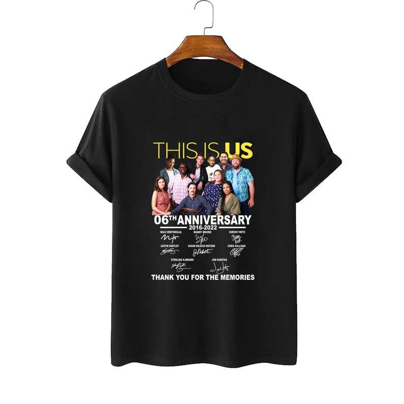 This Is Us Characters Signatures 6th Anniversary Thank You For The Memories T-shirt