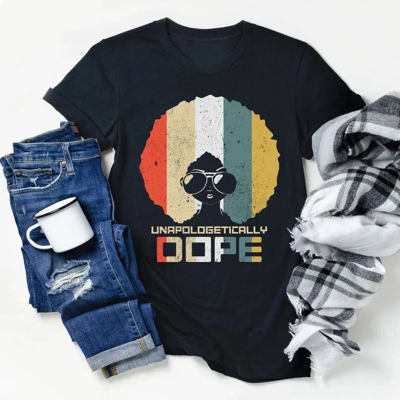 Unapologetically Dope African American T-shirt