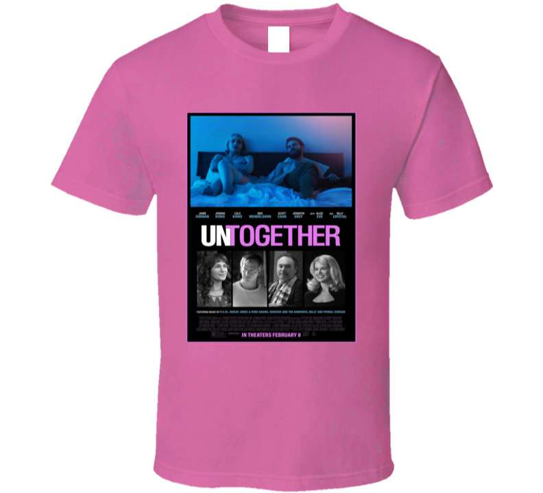 Untogether Movie Unisex T Shirt