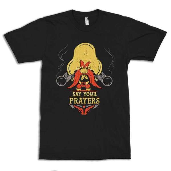 Yosemite Sam Say Your Prayers Shirt Looney Tunes