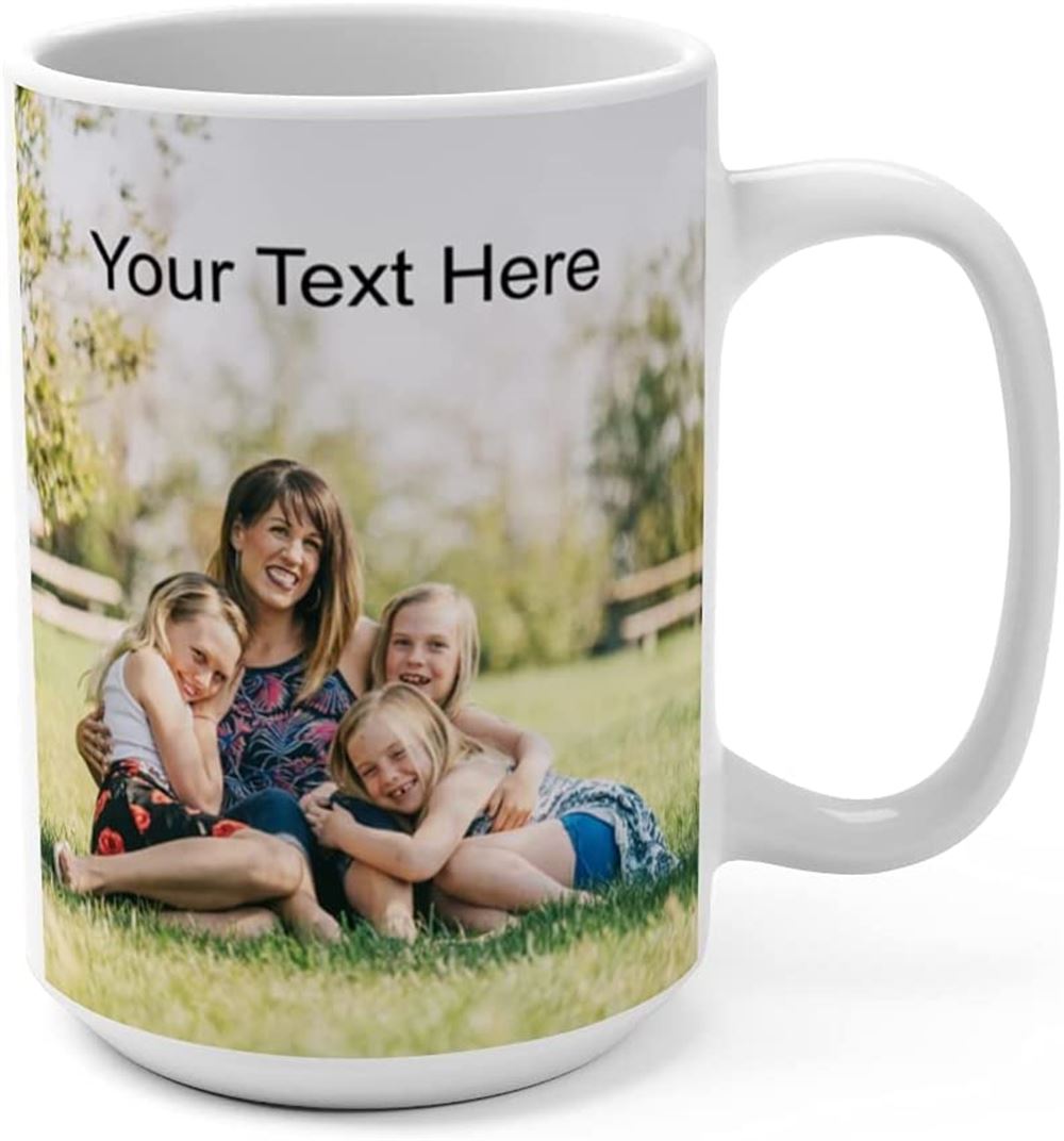 Coffee Mug - Add Pictures Or Logos Or Text To Our Custom Mugs 15oz Ceramic