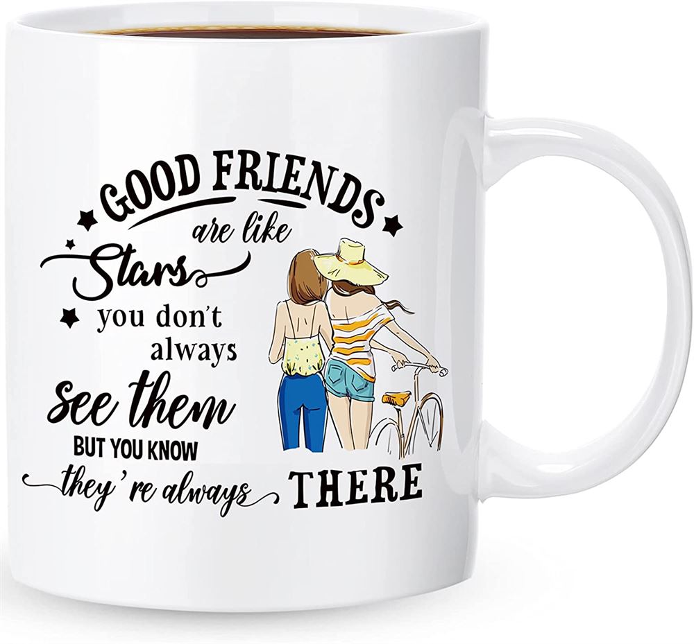 Funny Friendship Gift Bff Coffee Mug With Double Sided Printing Good Friends Are Like Stars Coffee C