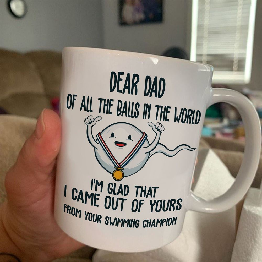 Happy Fathers Day Fathers Day Gift Idea Gift For Dad Funny Dad Mug Dear Dad Out Of Yours Swimming