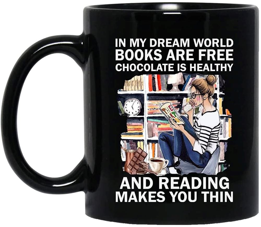 Happy Gear Mug - Books Are Free Chocolate Is Healthy And Reading Makes You Thin Ceramic Coffee Cups