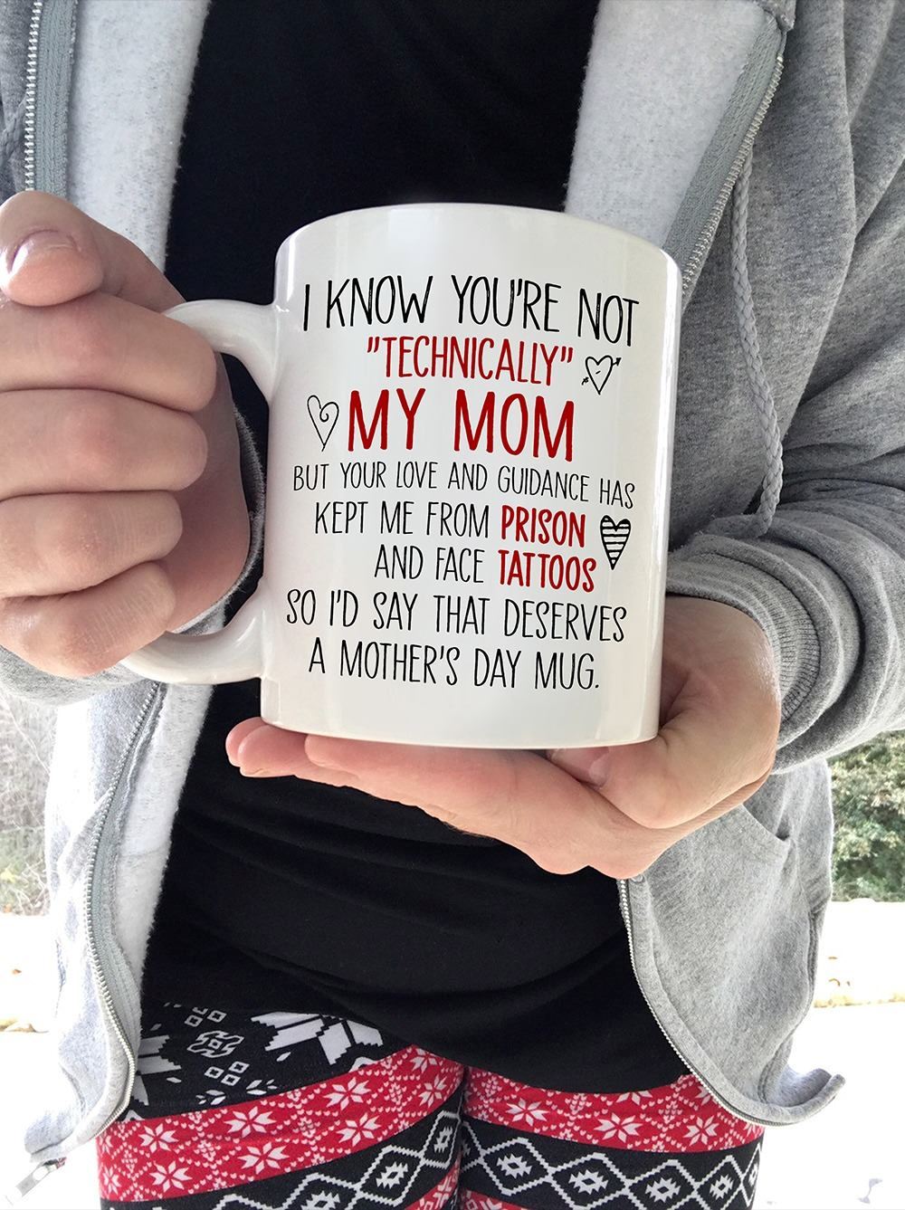 Happy Mothers Day Mothers Day Gift Idea Gift For Mom Funny Mom Mug I Know Youre Not Technically M